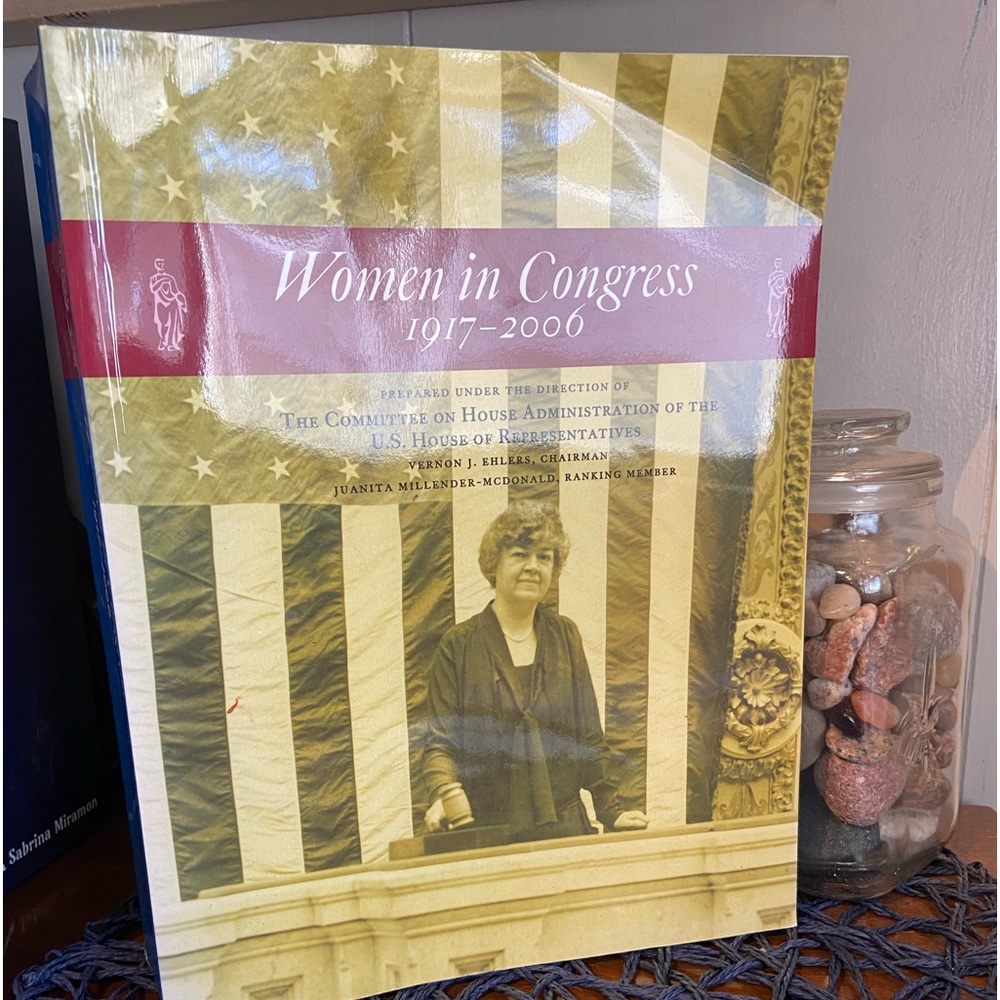 Women in congress 1917 - 2006 soft back paper back reference book 
United States